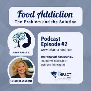 Episode 2: There is Treatment For Food Addiction